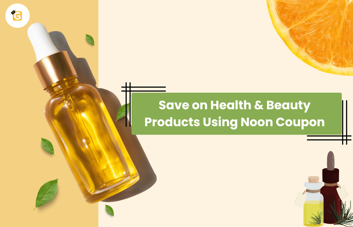 Save on Health & Beauty Products Using Noon Coupon